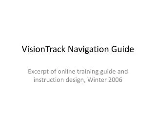 VisionTrack Navigation Guide