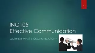 ING105 Effective Communication