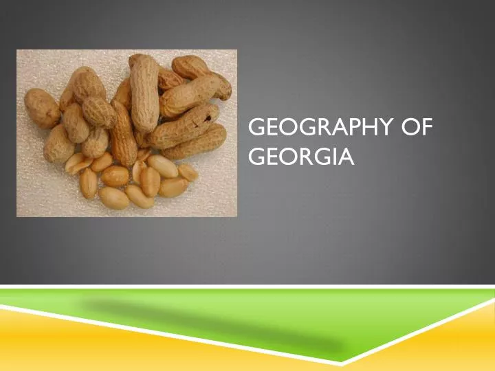 PPT - Geography Of Georgia PowerPoint Presentation, Free Download - ID ...