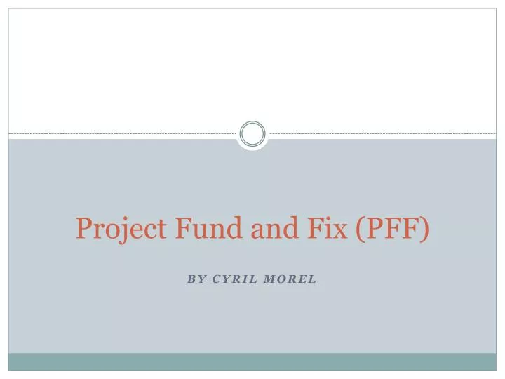 project fund and fix pff