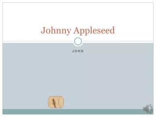 Johnny A ppleseed