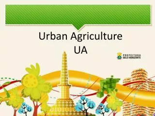 Urban Agriculture UA