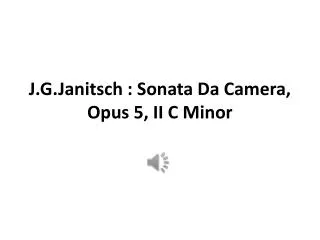 J.G. Janitsch : Sonata Da Camera , Opus 5, II C Minor