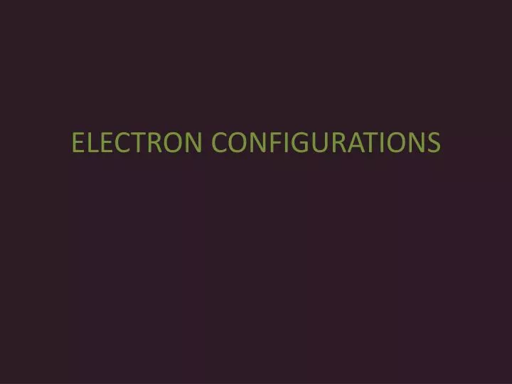 electron configurations