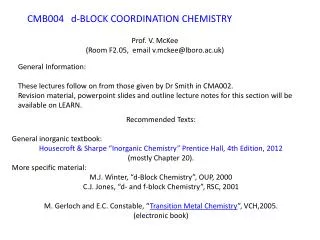 Recommended Texts: General inorganic textbook: