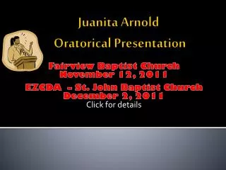 Juanita Arnold Oratorical Presentation