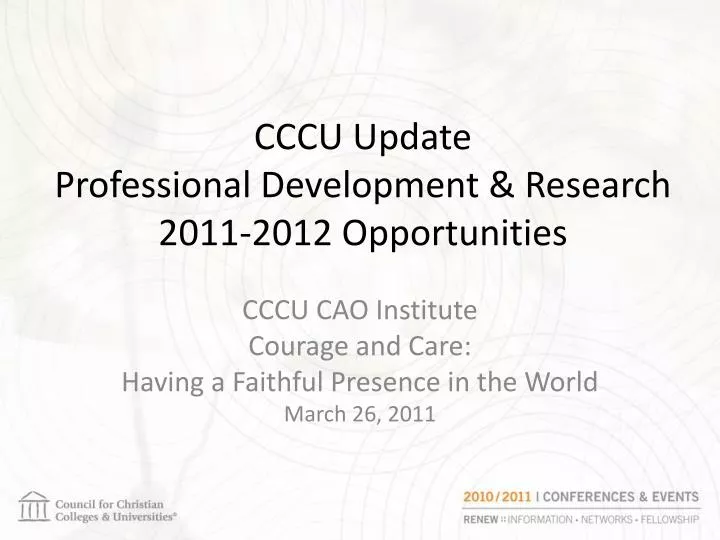 cccu update professional development research 2011 2012 opportunities
