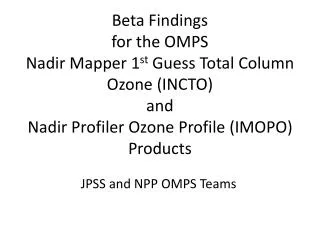 JPSS and NPP OMPS Teams