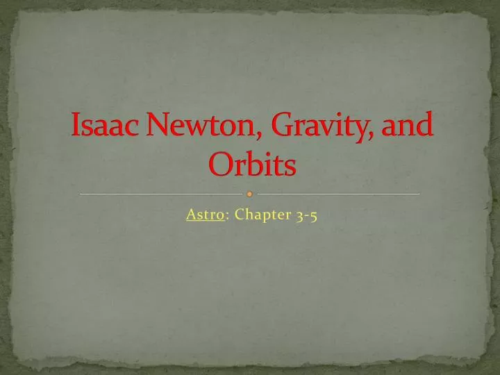 isaac newton gravity and orbits
