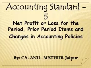 Net Profit or Loss for the Period, Prior Period Items and Changes in Accounting Policies