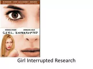 Girl Interrupted Research