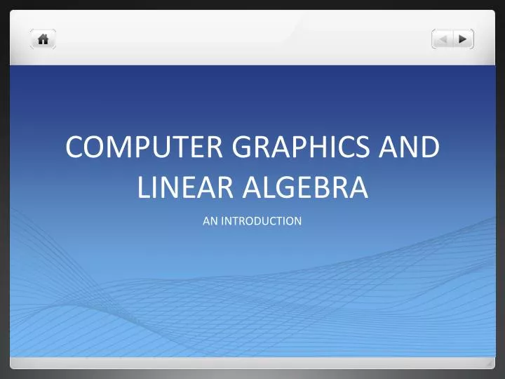 computer graphics and linear algebra
