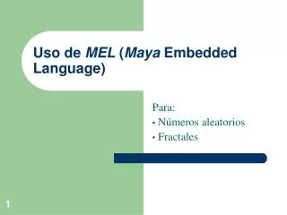 Uso de MEL ( Maya Embedded Language)