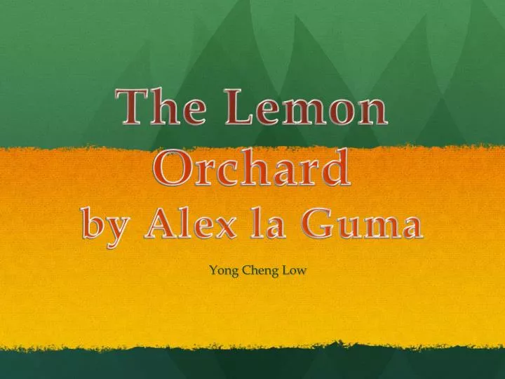 the lemon orchard by alex la guma