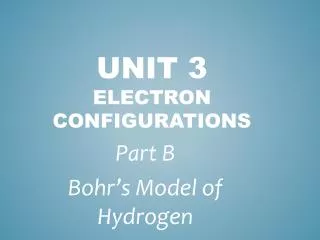 Unit 3 Electron configurations