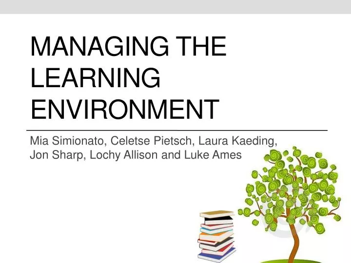 managing the learning environment