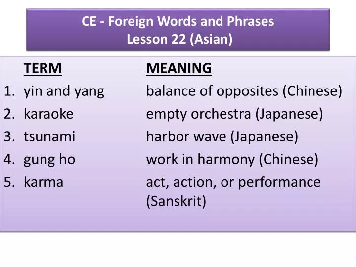 ce foreign words and phrases lesson 22 asian