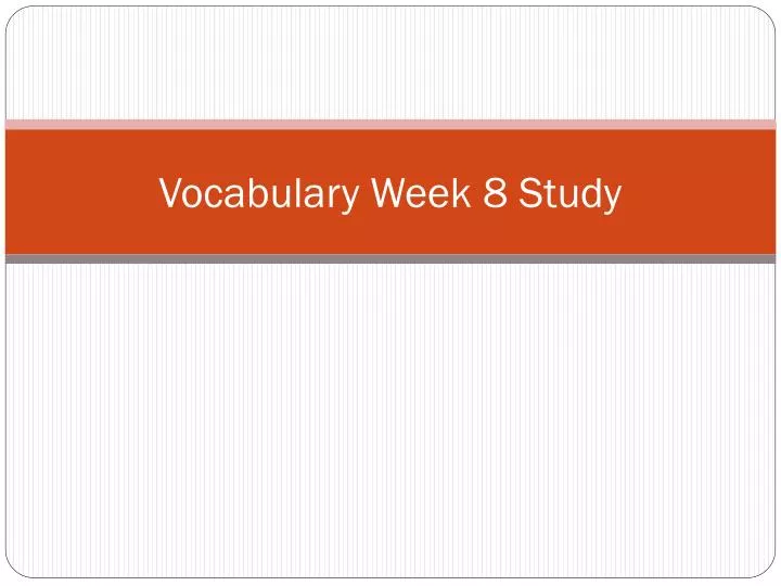 vocabulary week 8 study