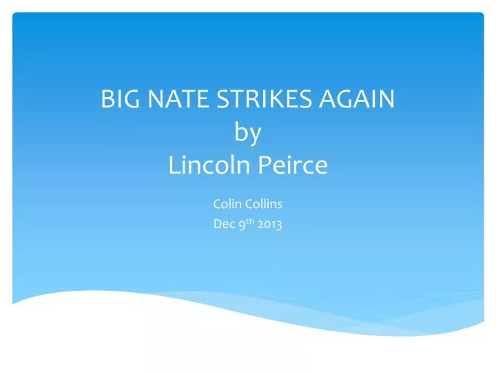 big nate strikes again by lincoln peirce