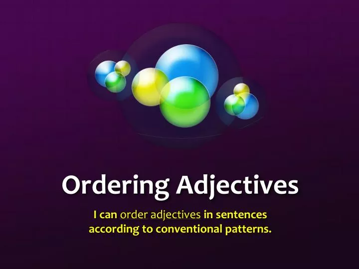 ordering adjectives