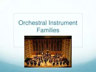 Orchestral Instrument Families