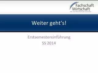 weiter geht s