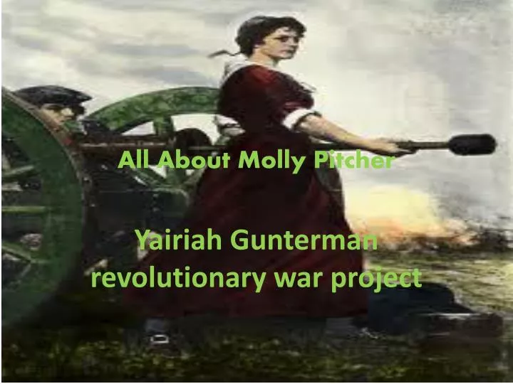 all about molly pitcher