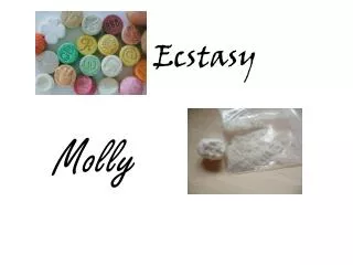Ecstasy Molly