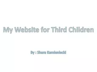 My Website for Third Children