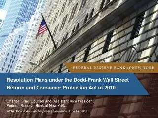 Resolution Plans under the Dodd-Frank Wall Street Reform and Consumer Protection Act of 2010