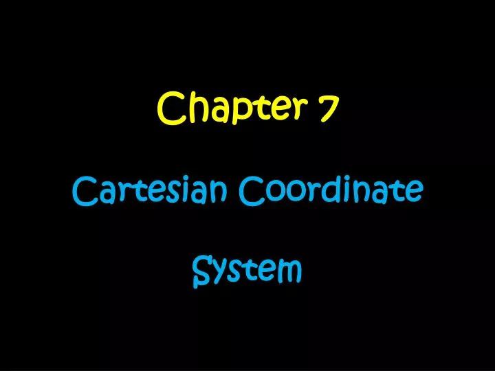 chapter 7 cartesian coordinate system