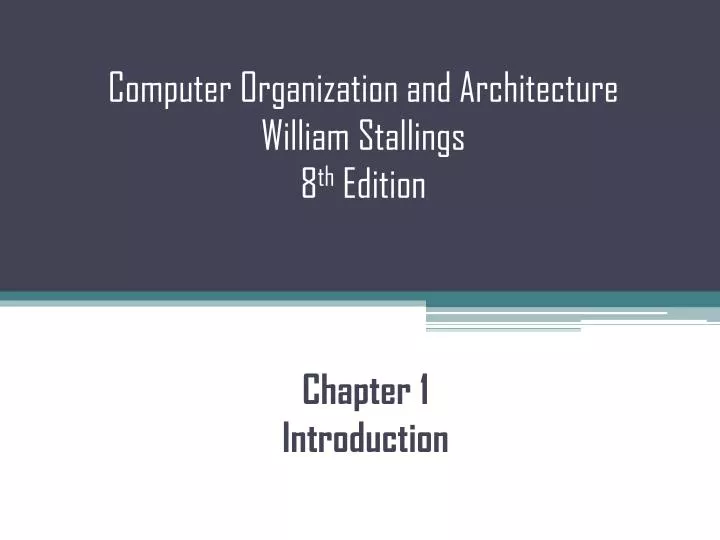 computer organization and architecture william stallings 8 th edition