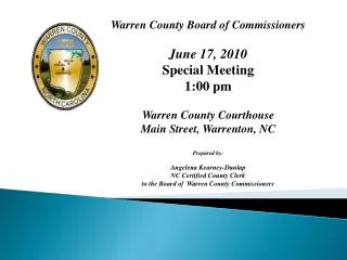 Warren County Board of Commissioners June 17, 2010 Special Meeting 1:00 pm