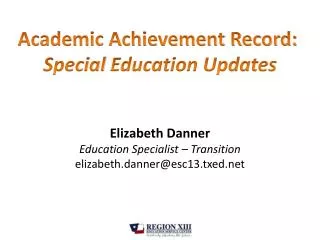 Academic Achievement Record: Special Education Updates