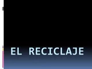 el reciclaje