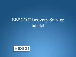 ebsco discovery service tutorial