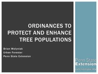 Ordinances to protect and enhance Tree Populations