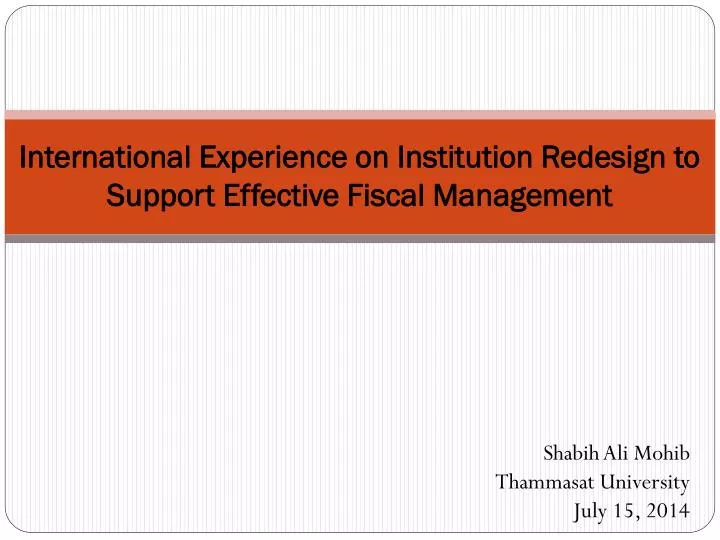 international experience on institution redesign to support effective fiscal management