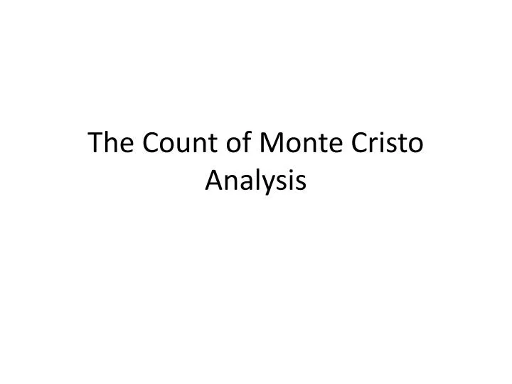 the count of monte cristo analysis