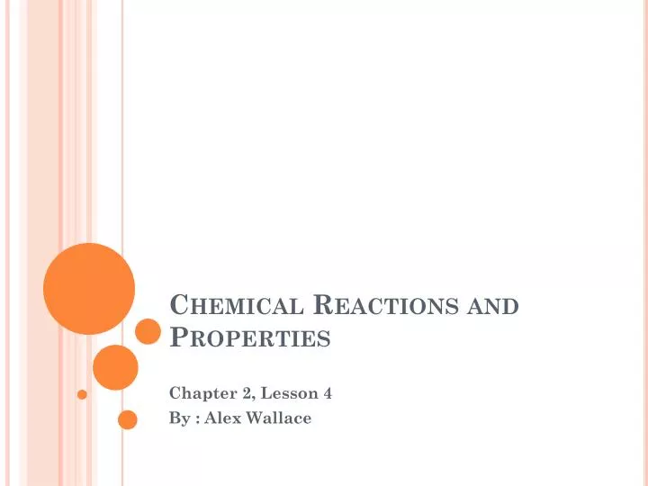chemical reactions and properties