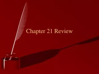 chapter 21 review
