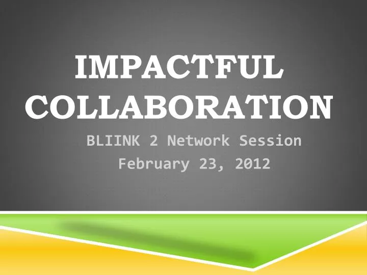 impactful collaboration
