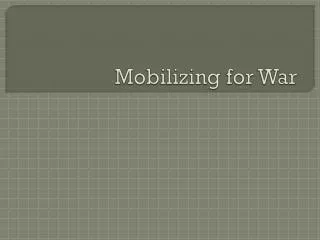 mobilizing for war