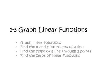 1-3 Graph Linear Functions