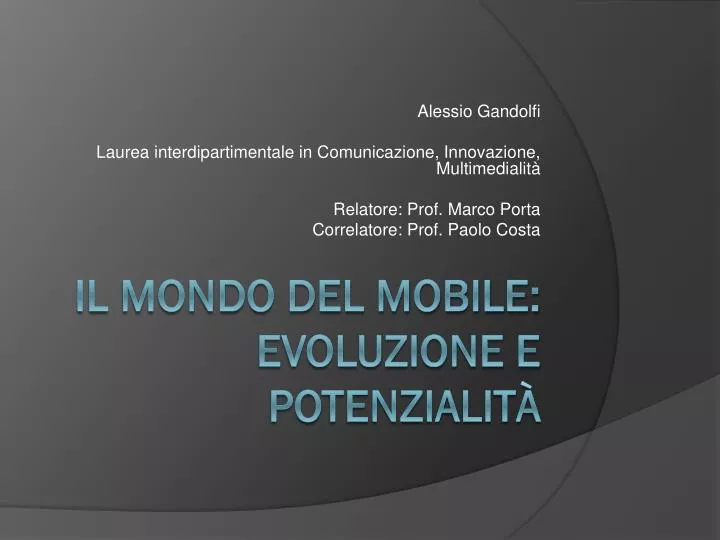 il mondo del mobile evoluzione e potenzialit