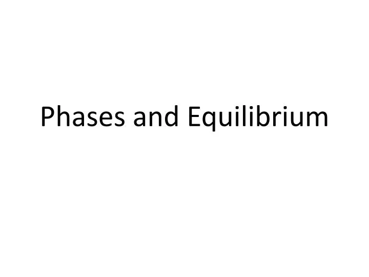 phases and equilibrium