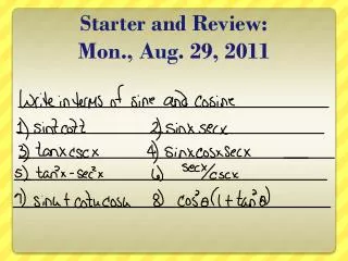 Starter and Review: Mon., Aug. 29, 2011