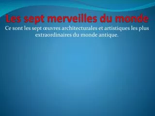 les sept merveilles du monde