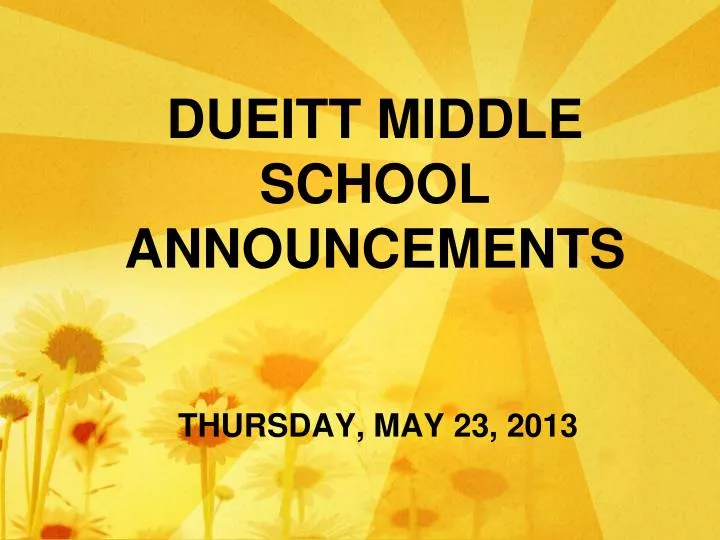 dueitt middle school announcements