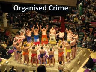 Organised Crime